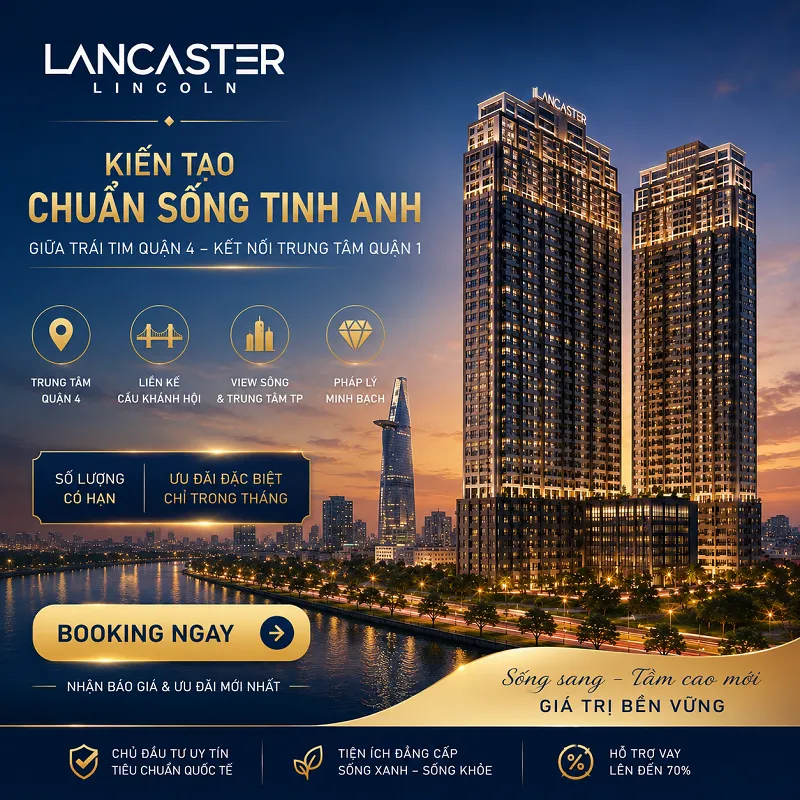 Booking căn hộ Lancaster Lincoln - Lancaster Trung Thủy Quận 4 ngay